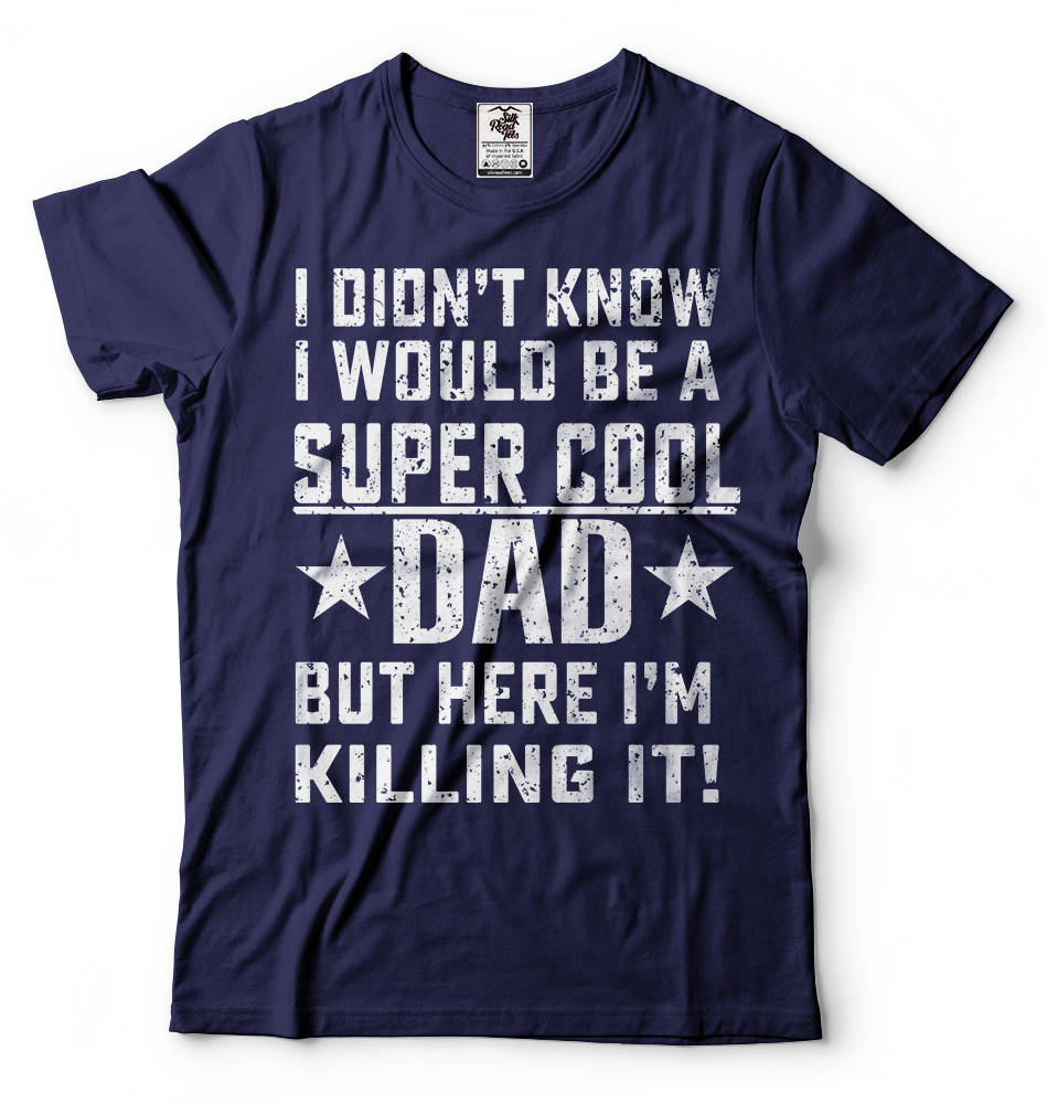 Super Cool Dad T Shirt Father39s Day Gift Tee Shirt Graphic Tee – Feel-Good Design · Perfect For Daily Wear