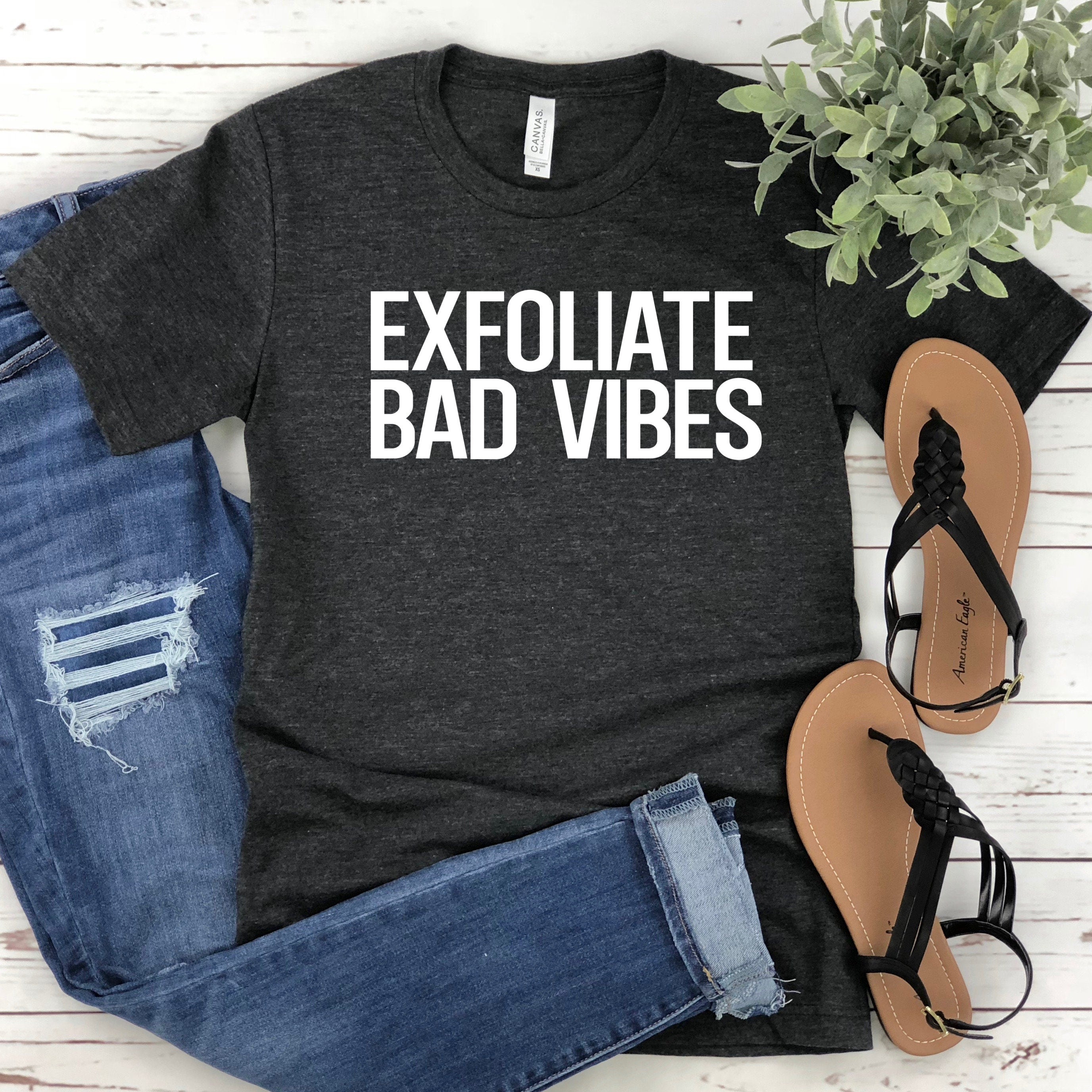 Esthetician Shirt Beauty shirt Makeup Artist Tshirt Beauty Shirt Professional Shirt Exfoliate Bad Vibes Skincare Esthetician T Shirt Graphic Tee – Soft Feel · High-Quality Print