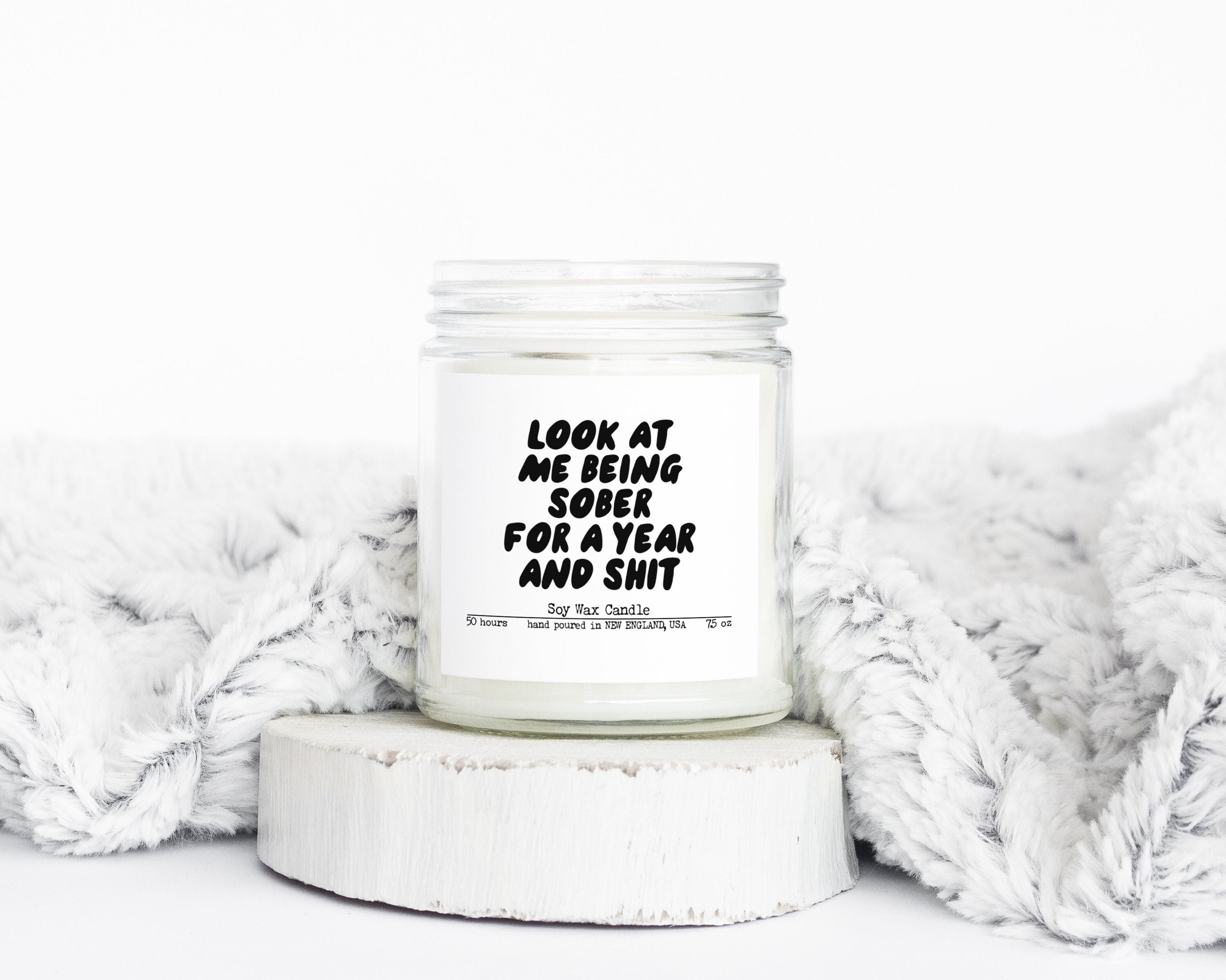 1 Year Sober Sobriety Anniversary Clean Recovery Gifts Funny Candle Housewarming Soy Wax Scented Decor Graphic Tee – Warm & Stylish · High-Quality Print