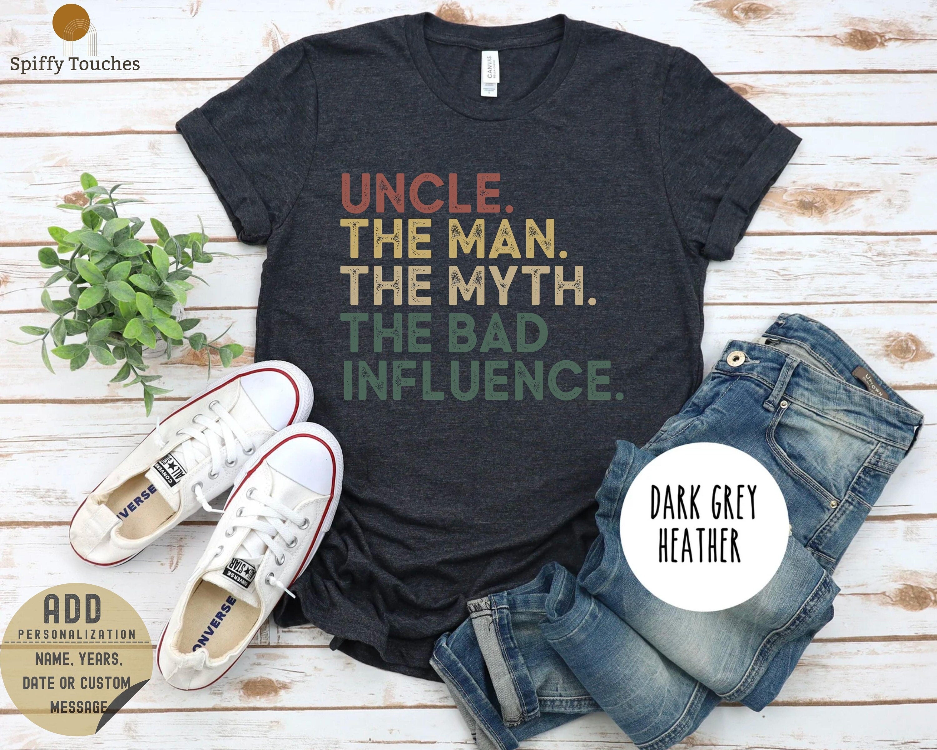 Uncle Shirt Crazy Uncle Shirt Funny Gift for Uncle Best Uncle Ever Uncle The Man The Myth The Bad Influence New Uncle Tee Father39s Day Graphic Tee – Aesthetic Look · High-Quality Print