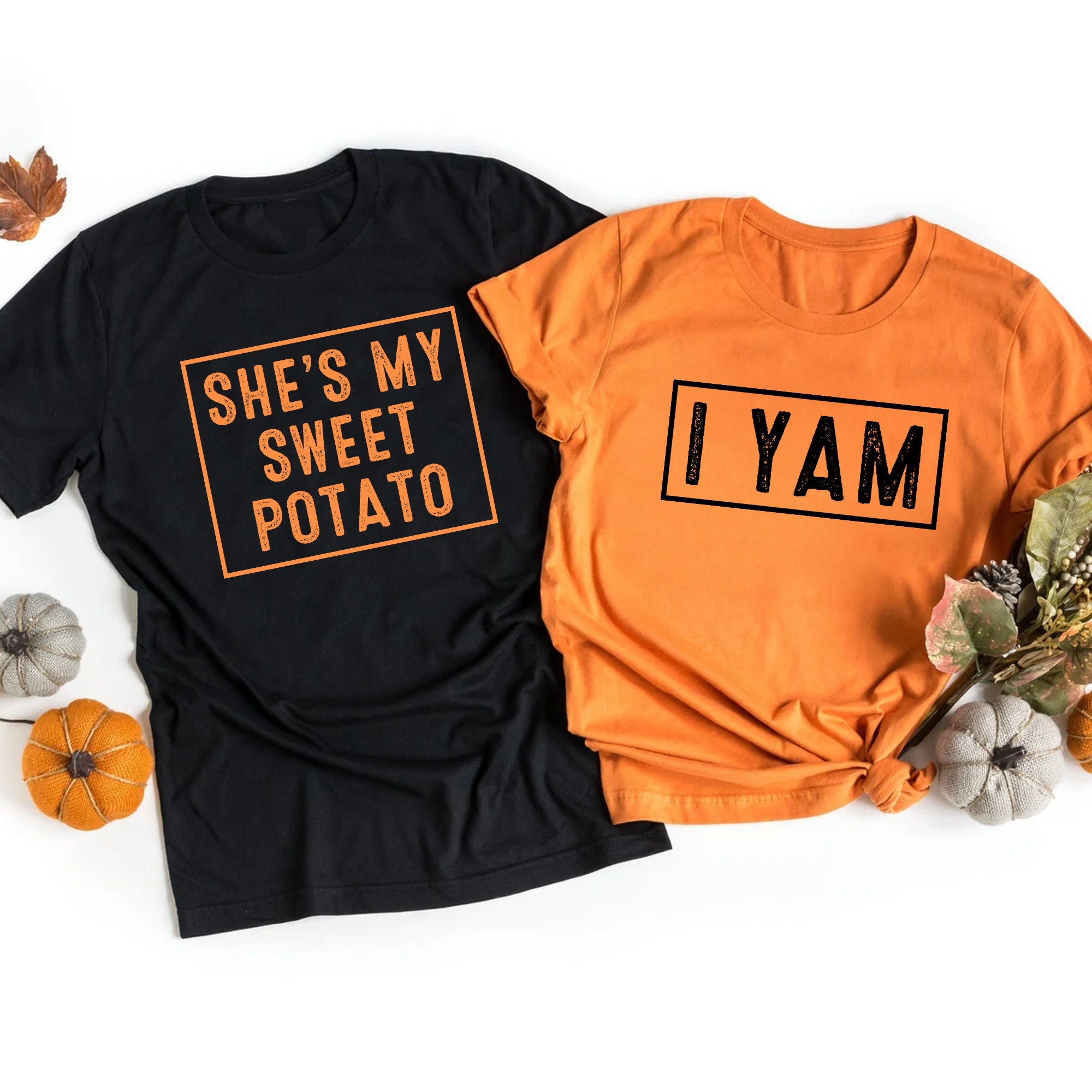 She39s My Sweet Potato Shirt I Yam Shirt Couples Thanksgiving Shirt Funny Couple Matching Shirt Funny Thanksgiving Shirt Graphic Tee – Cozy Vibes · Great Gift For Fans