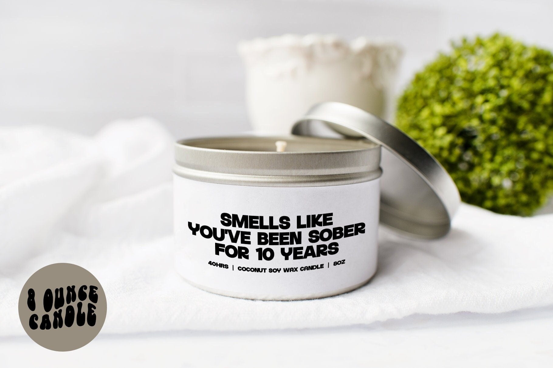 10 Years Sober Sobriety Candle Gifts Tin Coconut Soy Wax Scented Aromatherapy Vanilla Coffee Home Office Decor Graphic Tee – Fan Favorite · Perfect For Daily Wear