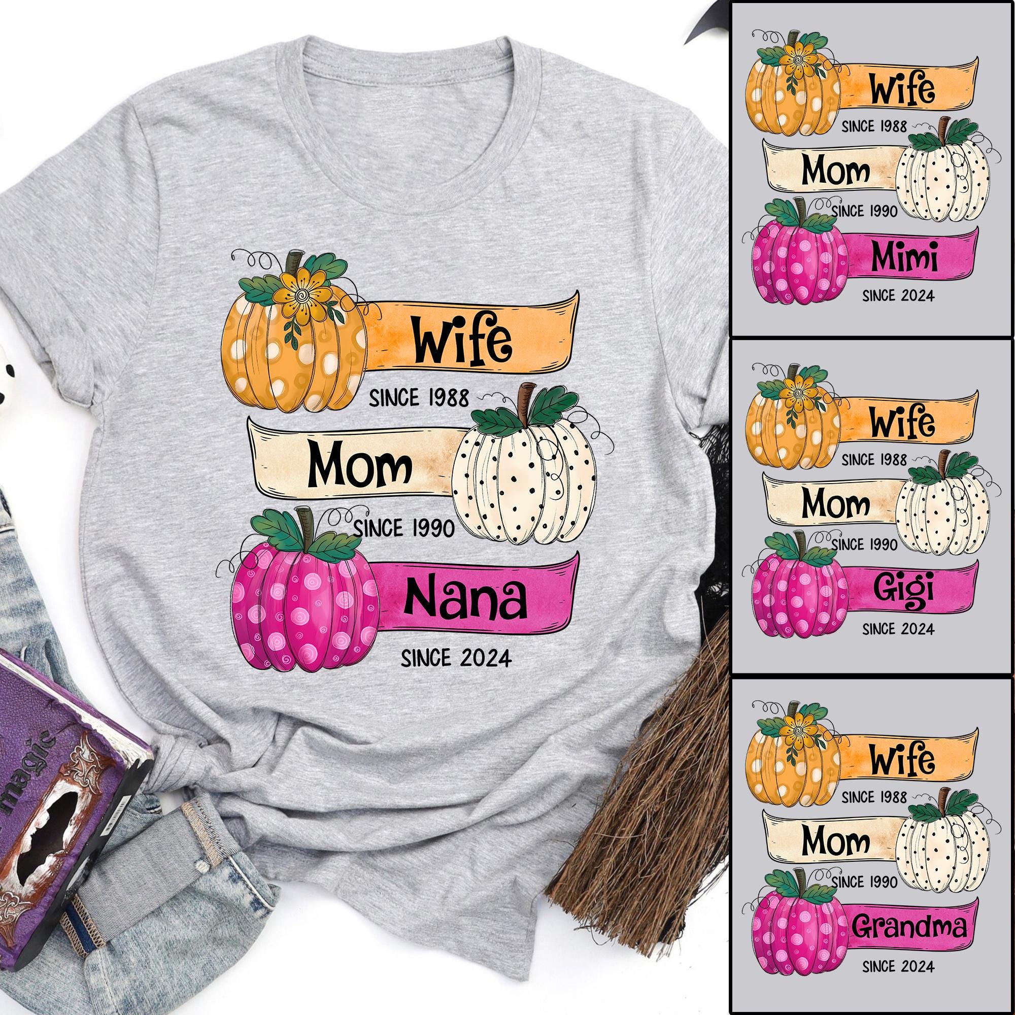 Personalized Wife Est Mom Est Nana Est Shirts Fall Shirt For Grandma Grandma Halloween Shirt Grandma Fall Tee Customized Grandma Tee Graphic Tee – Cozy Vibes · Must-Have Style