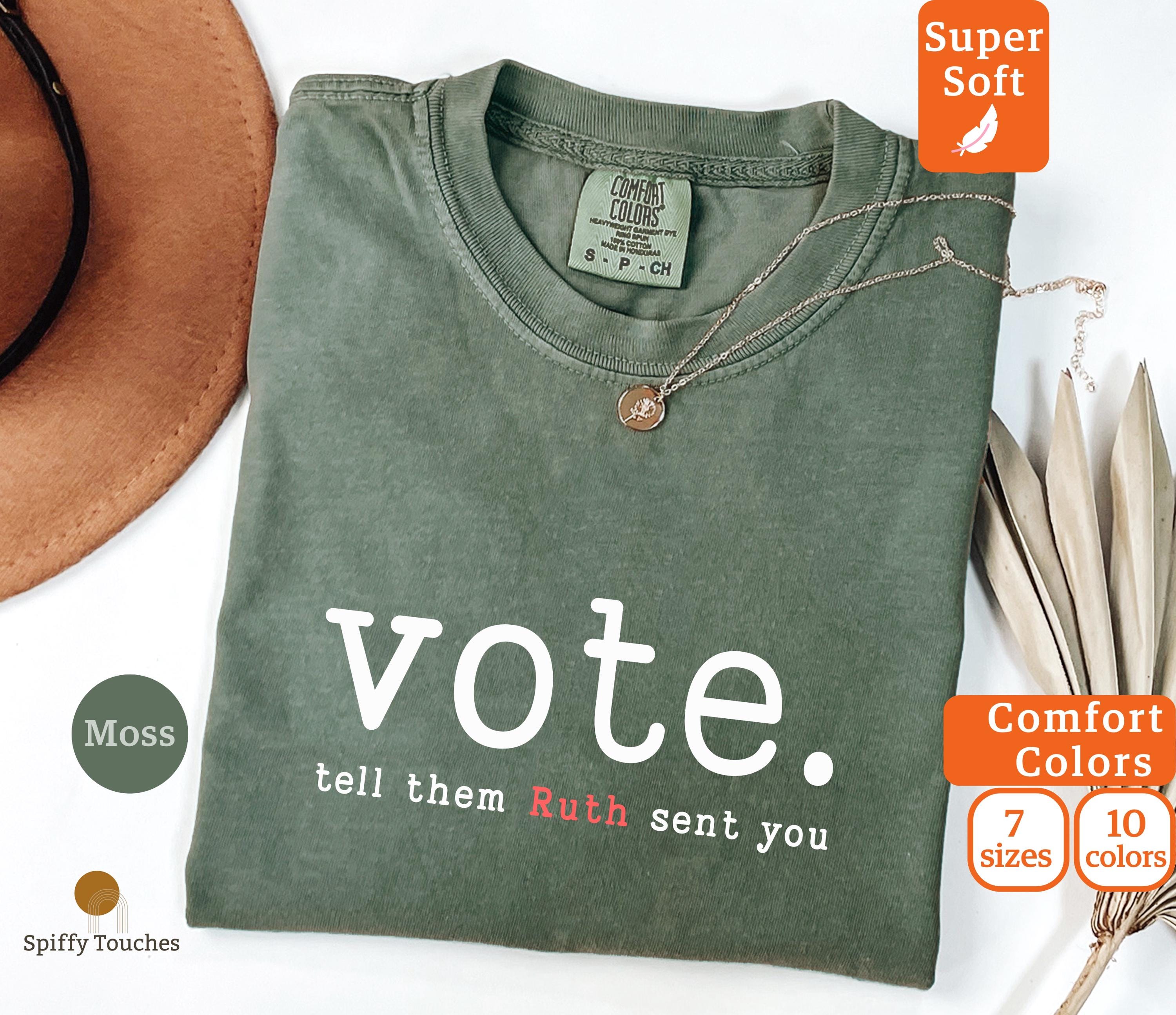 Ruth Bader Ginsburg Shirt Vote Tell Them Ruth Sent You Political Shirt Feminist T Shirt Send Me RBG Women39s Rights Equality Shirt Graphic Tee – Cozy Vibes · Top Pick For Any Outfit