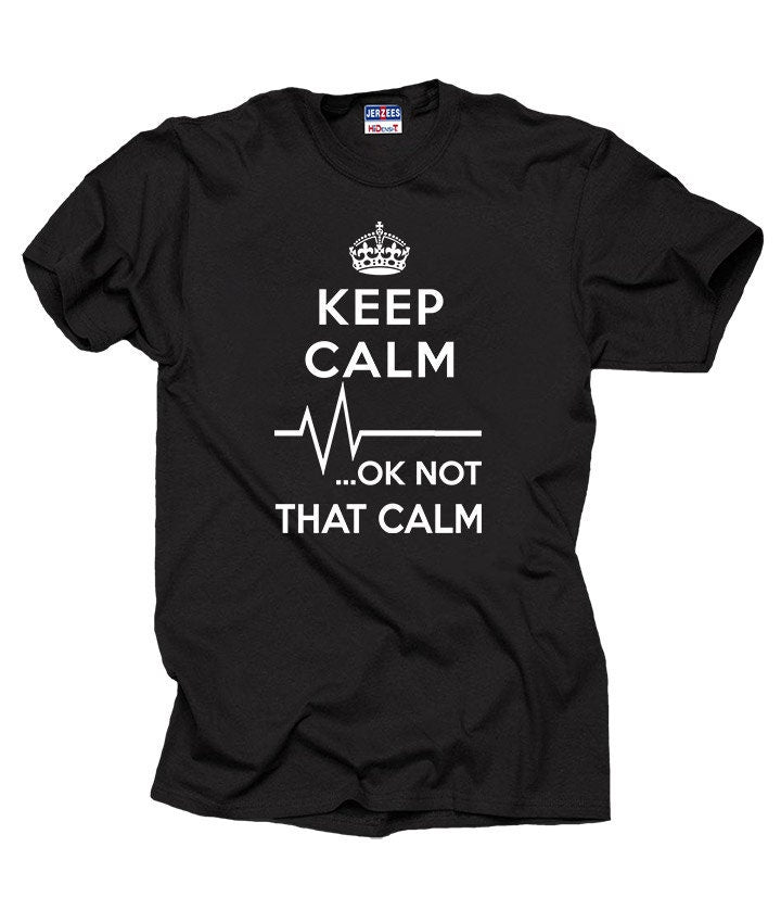 Gift For Paramedic Keep Calm OK Not That Calm T Shirt EMT Funny Occupation Tee Shirt Graphic Tee – Fan Favorite · Must-Have Style