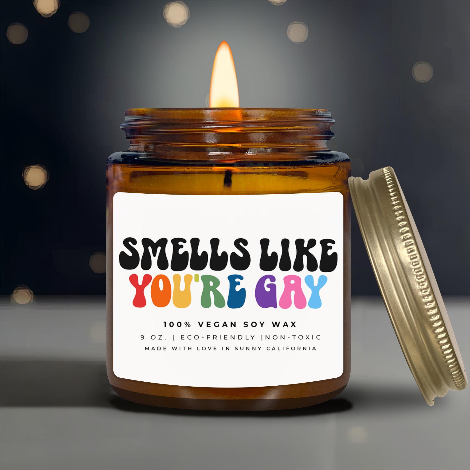 Smells Like You39re Gay Candle Funny LGBTQ Gifts Pride Candle Coming Out Gift Pride Month Gift Queer Candles C 1PRI Graphic Tee – Everyday Comfort · Great Gift For Fans